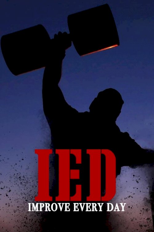 IED - Improve Every Day - Movie Poster IED - Improve Every Day - Movie Poster