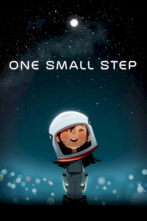 One Small Step - Movie Poster One Small Step - Movie Poster