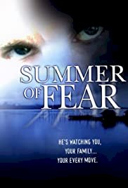 Summer of Fear - Movie Poster Summer of Fear - Movie Poster