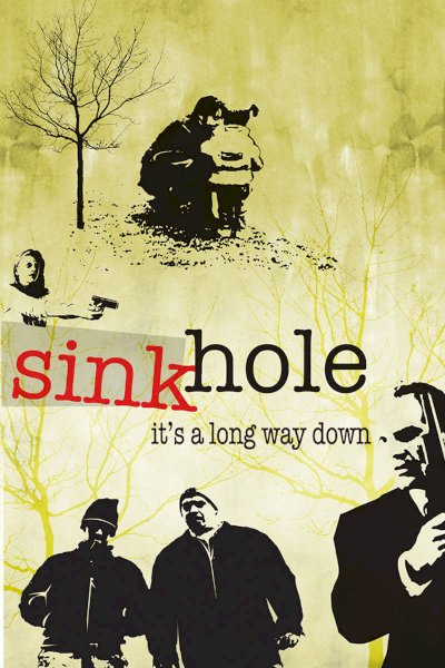 Sinkhole - Movie Poster