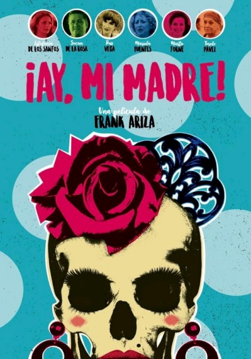 ¡Ay, mi madre! - Movie Poster