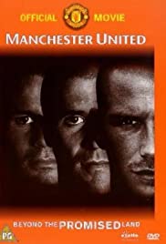 Manchester United: Beyond the Promised Land - Movie Poster Manchester United: Beyond the Promised Land - Movie Poster