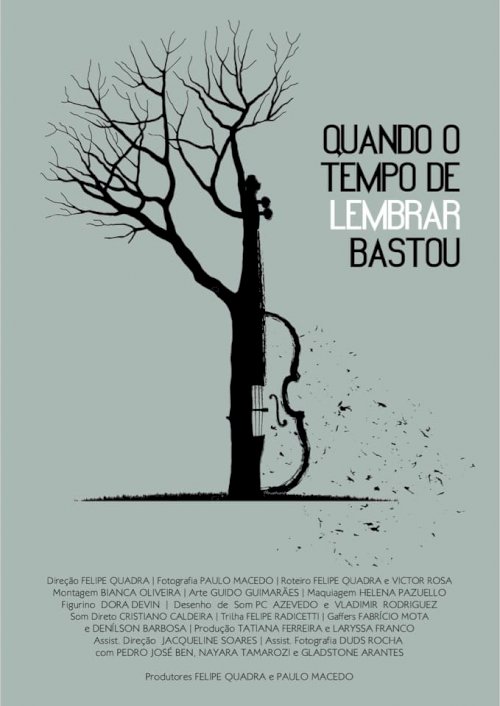 Quando o Tempo de Lembrar Bastou - Movie Poster Quando o Tempo de Lembrar Bastou - Movie Poster