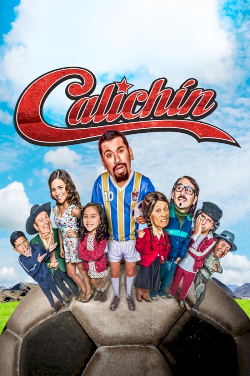 Calichín - Movie Poster Calichín - Movie Poster