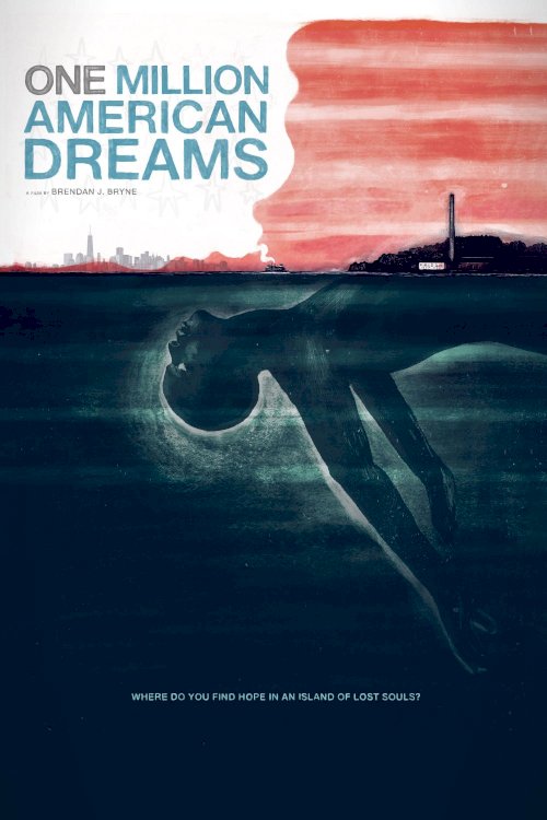 One Million American Dreams - Movie Poster One Million American Dreams - Movie Poster