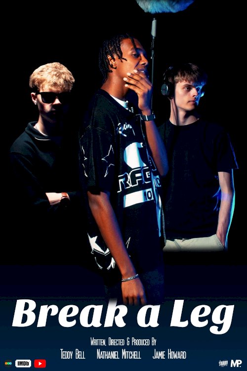 Break a Leg - Movie Poster Break a Leg - Movie Poster
