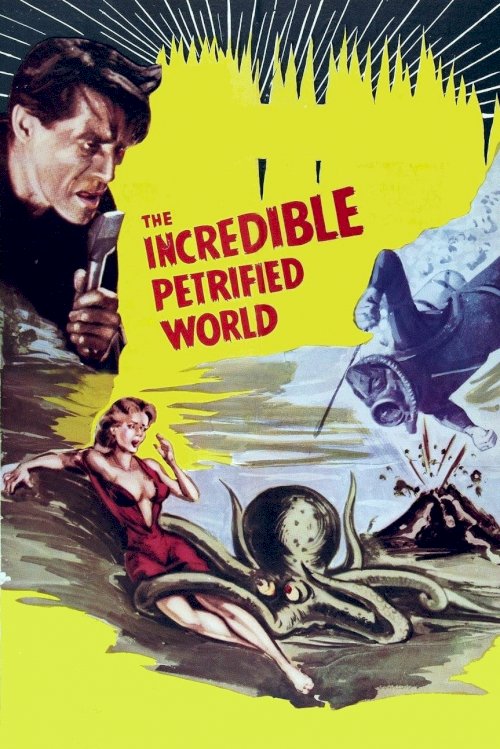 The Incredible Petrified World - Movie Poster The Incredible Petrified World - Movie Poster