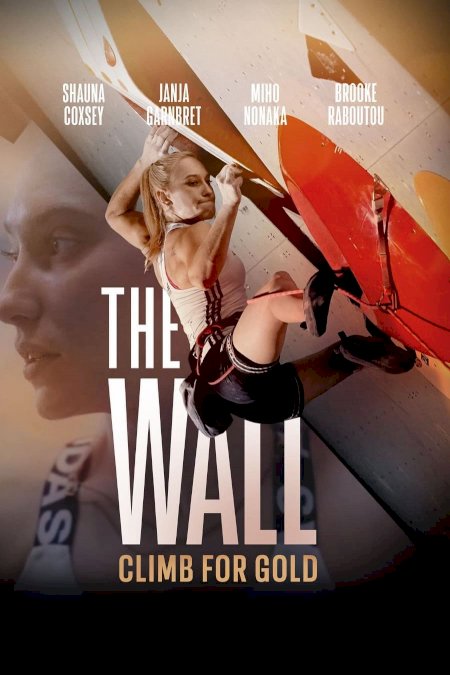 The Wall: Climb for Gold - Movie Poster The Wall: Climb for Gold - Movie Poster