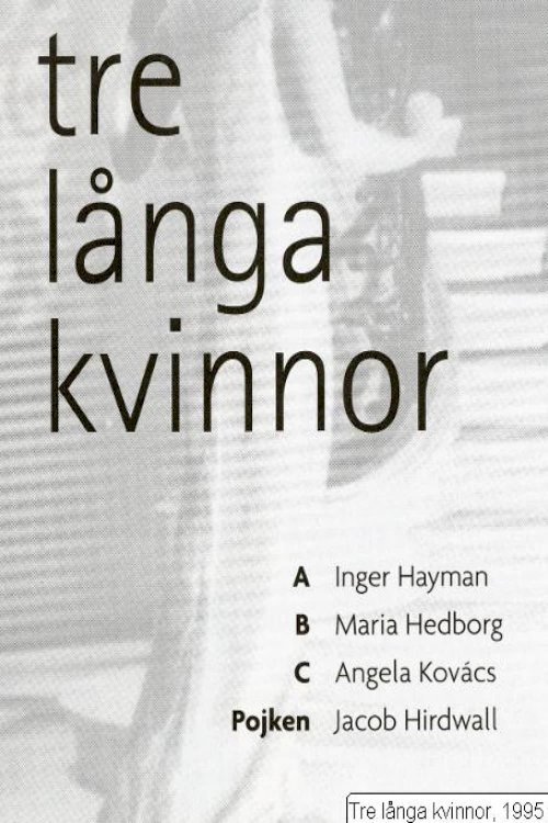 Tre långa kvinnor - Movie Poster Tre långa kvinnor - Movie Poster