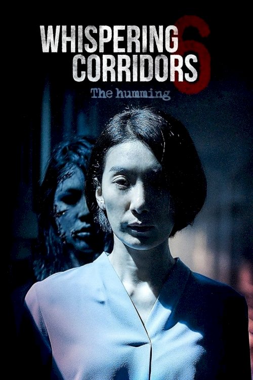 Whispering Corridors 6: The Humming - Movie Poster Whispering Corridors 6: The Humming - Movie Poster