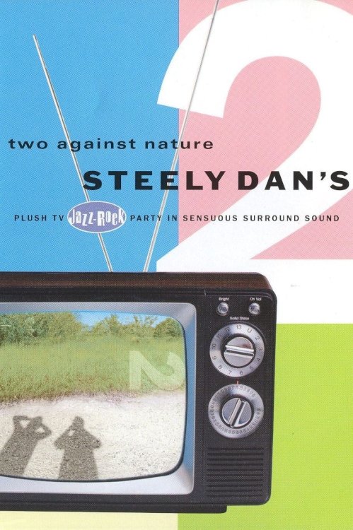 Steely Dan: Two Against Nature - Movie Poster Steely Dan: Two Against Nature - Movie Poster