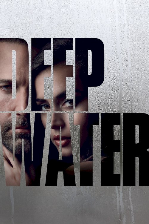 Deep Water - Movie Poster Deep Water - Movie Poster
