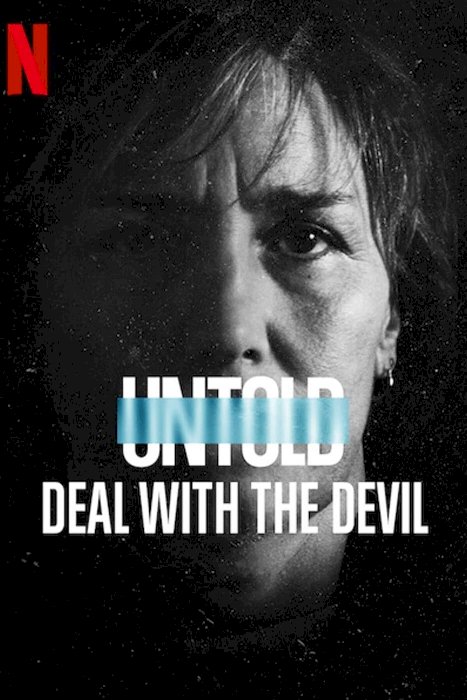 Untold: Deal with the Devil - Movie Poster Untold: Deal with the Devil - Movie Poster