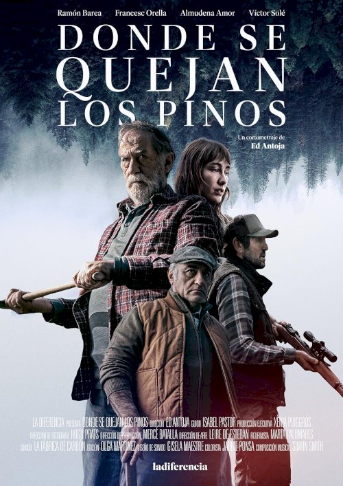 Donde se quejan los pinos - Movie Poster Donde se quejan los pinos - Movie Poster