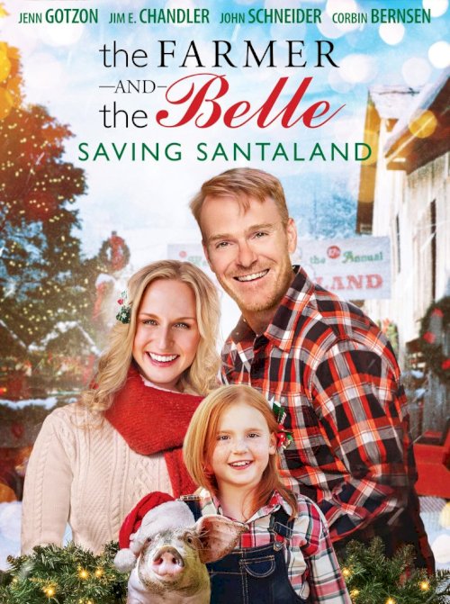 The Farmer and the Belle: Saving Santaland - Movie Poster The Farmer and the Belle: Saving Santaland - Movie Poster
