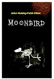 Moonbird - Movie Poster Moonbird - Movie Poster