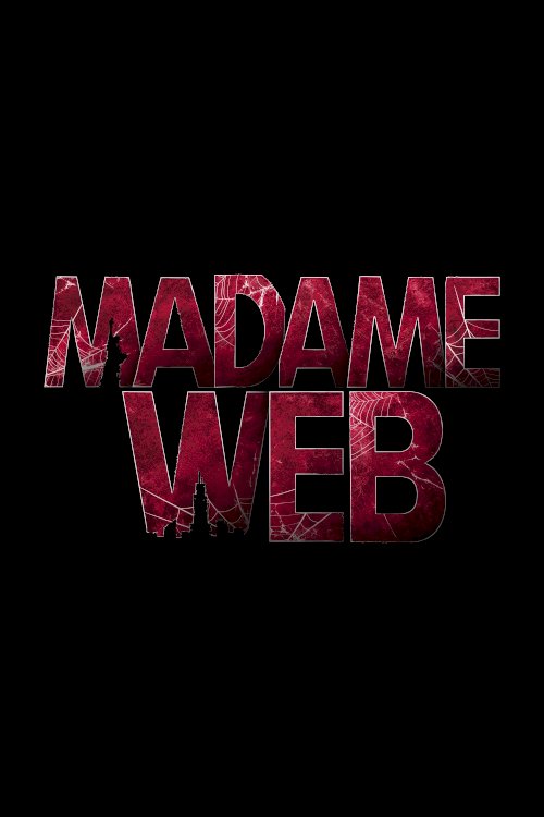 Madame Web - Movie Poster Madame Web - Movie Poster