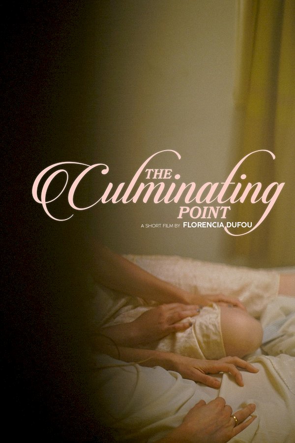 The Culminating Point - Movie Poster The Culminating Point - Movie Poster