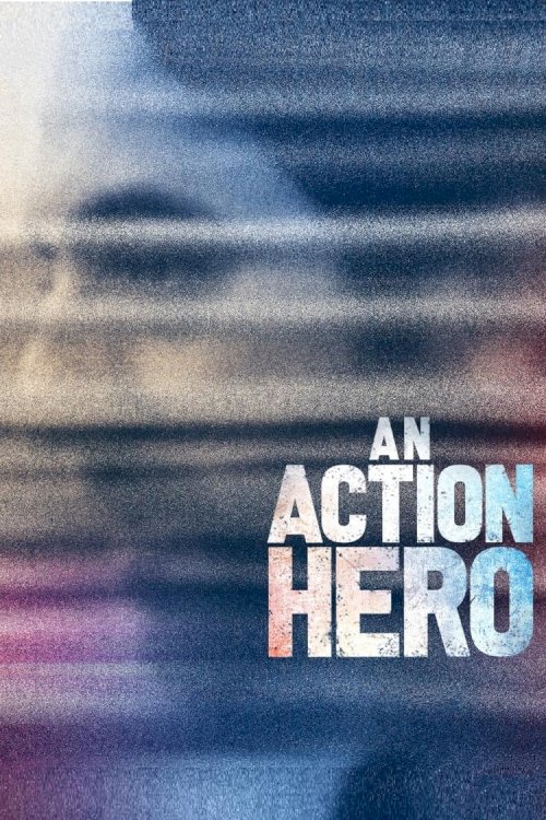 An Action Hero - Movie Poster