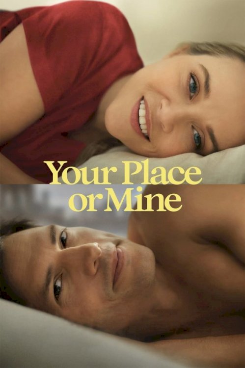 Your Place or Mine - Movie Poster Your Place or Mine - Movie Poster