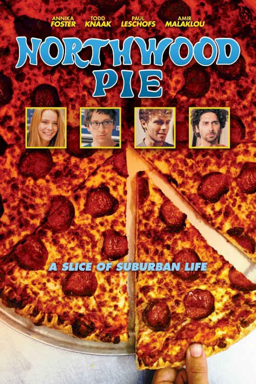 Northwood Pie - Movie Poster Northwood Pie - Movie Poster