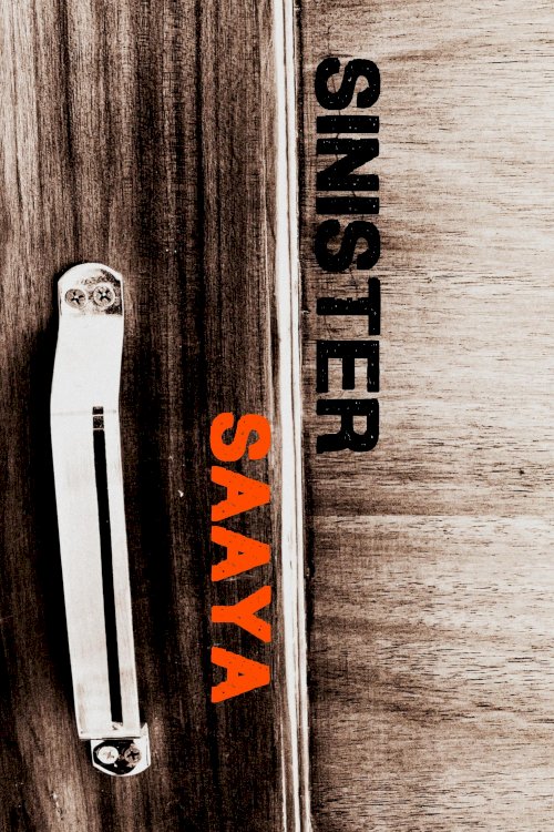 Sinister Saaya - Movie Poster Sinister Saaya - Movie Poster