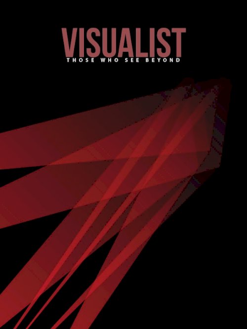 Visualist-Those Who See Beyond - Movie Poster Visualist-Those Who See Beyond - Movie Poster