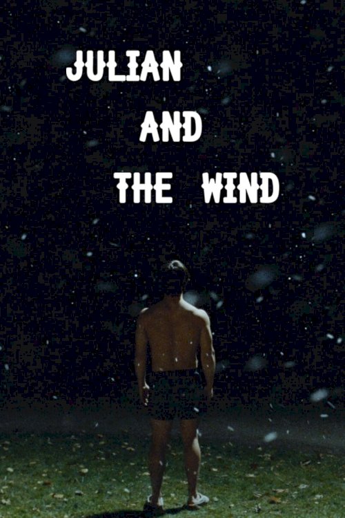 Julian and the Wind - Movie Poster Julian and the Wind - Movie Poster