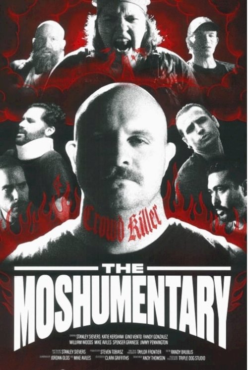 The Moshumentary - Movie Poster The Moshumentary - Movie Poster