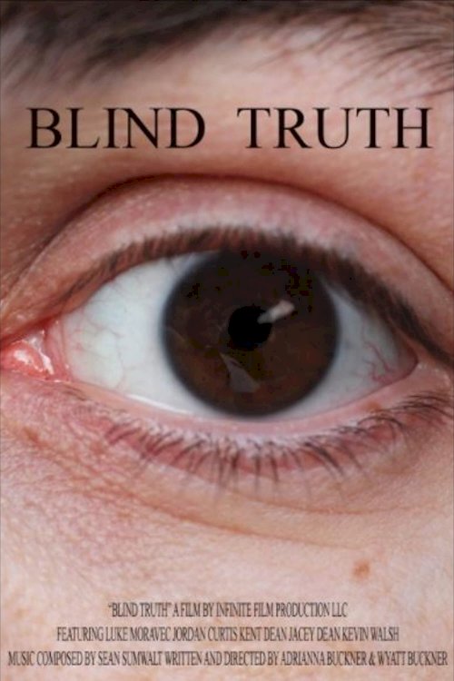 Blind Truth - Movie Poster Blind Truth - Movie Poster