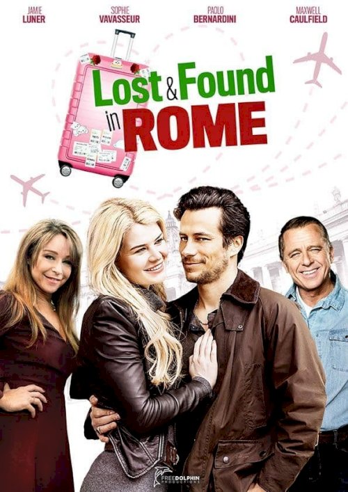 Lost & Found in Rome - Movie Poster Lost & Found in Rome - Movie Poster