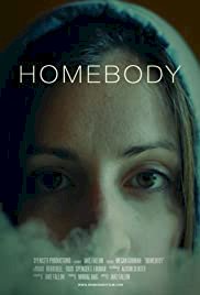 Homebody - Movie Poster Homebody - Movie Poster