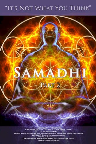 Samadhi Part 2: It's Not What You Think - Movie Poster Samadhi Part 2: It's Not What You Think - Movie Poster