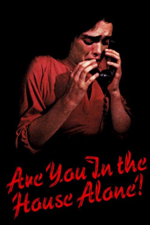 Are You in the House Alone? - Movie Poster Are You in the House Alone? - Movie Poster