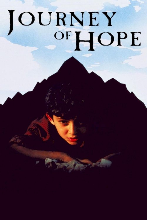 Journey of Hope - Movie Poster Journey of Hope - Movie Poster