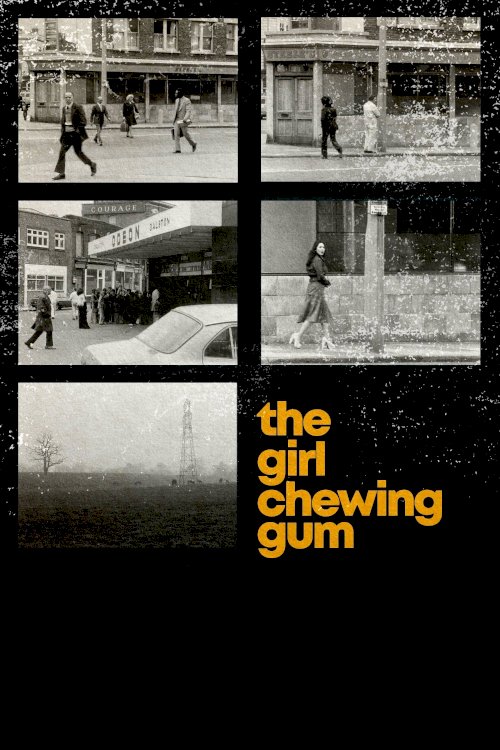 The Girl Chewing Gum - Movie Poster The Girl Chewing Gum - Movie Poster