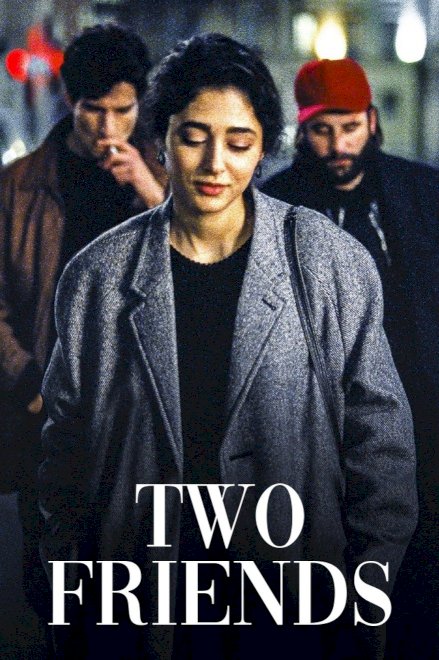Two Friends - Movie Poster Two Friends - Movie Poster