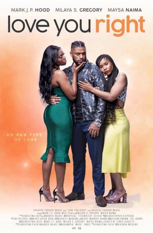 Love You Right: An R&B Musical - Movie Poster Love You Right: An R&B Musical - Movie Poster