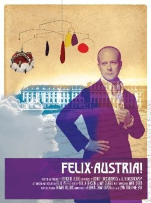 Felix Austria! - Movie Poster Felix Austria! - Movie Poster