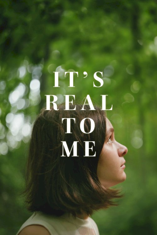 It's Real to Me - Movie Poster It's Real to Me - Movie Poster
