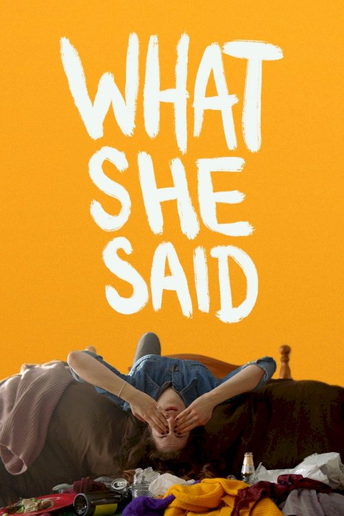 What She Said - Movie Poster
