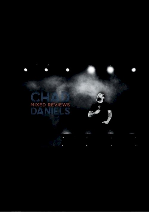 Chad Daniels: Mixed Reviews - Movie Poster Chad Daniels: Mixed Reviews - Movie Poster