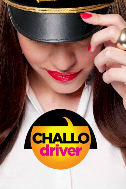 Challo Driver - Movie Poster Challo Driver - Movie Poster