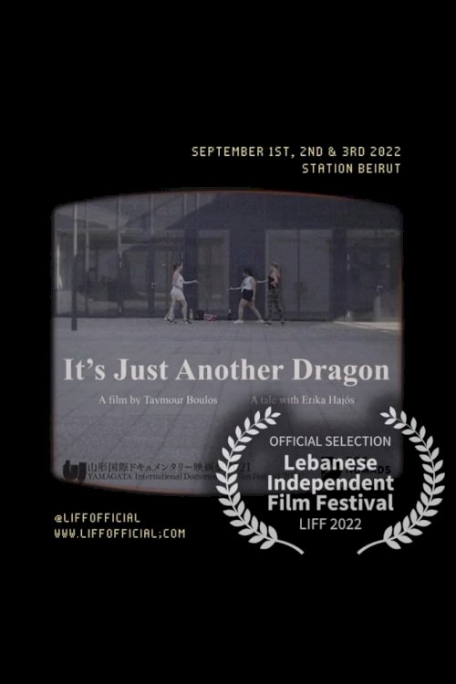 It’s Just Another Dragon - Movie Poster It’s Just Another Dragon - Movie Poster