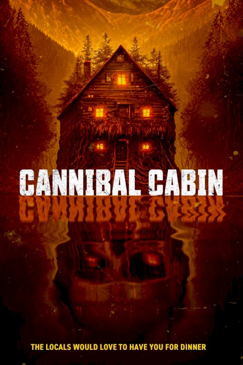 Cannibal Cabin - Movie Poster Cannibal Cabin - Movie Poster