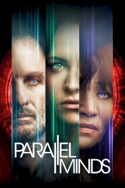 Parallel Minds - Movie Poster Parallel Minds - Movie Poster
