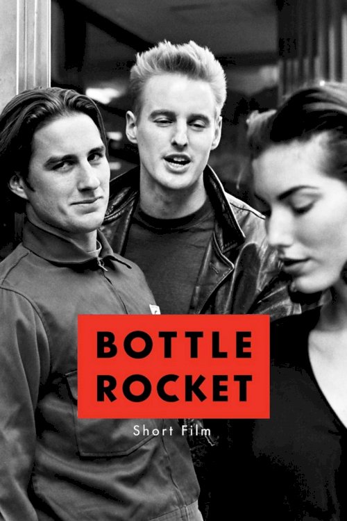Bottle Rocket - Movie Poster Bottle Rocket - Movie Poster