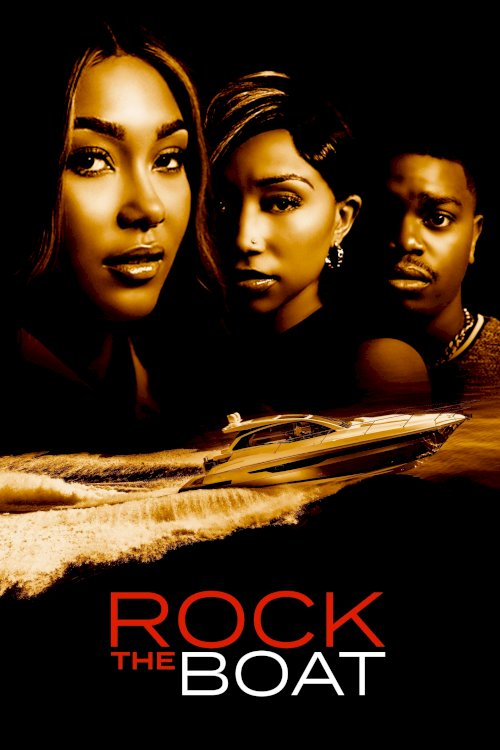 Rock the Boat - Movie Poster Rock the Boat - Movie Poster