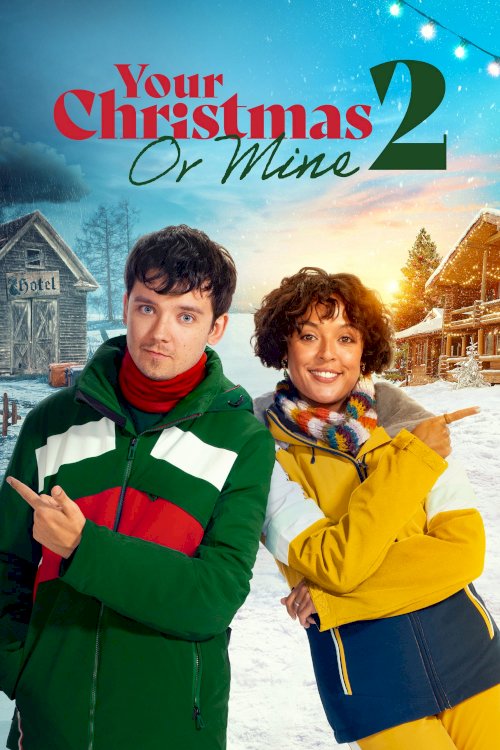 Your Christmas or Mine 2 - Movie Poster Your Christmas or Mine 2 - Movie Poster