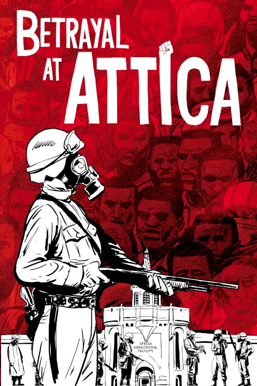 Betrayal at Attica - Movie Poster Betrayal at Attica - Movie Poster